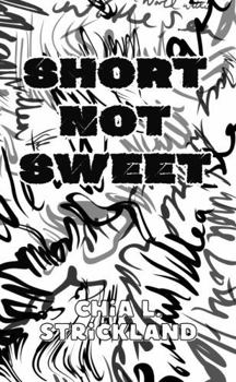 Paperback Short Not Sweet: A Mini Collection Book