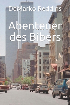 Paperback Abenteuer des Bibers [German] Book