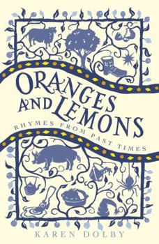 Paperback Oranges and Lemons: Rhymes from Past Times Book