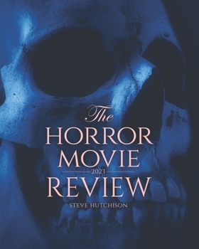 Paperback The Horror Movie Review: 2023 Book