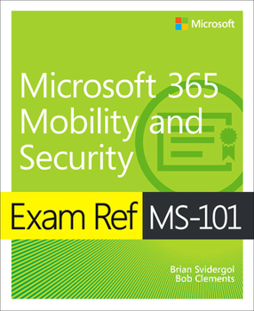 Paperback Exam Ref Ms-101 Microsoft 365 Mobility and Security Book