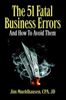 Paperback The 51 Fatal Business Errors and How to Avoid Them Book