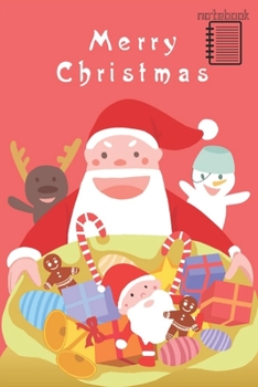 Paperback Merry Christmas noteBook Happy Christmas Xmas: Christmas Santa Claus Book