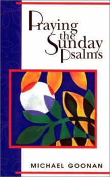 Paperback Praying the Sunday Psalms Book