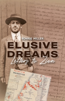 Paperback Elusive Dreams: Letters to Zion Book