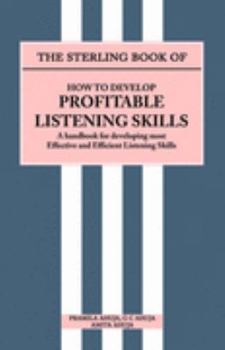 Paperback How to Develop Profitable Listening Skills Book