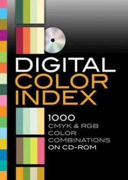 Paperback Digital Color Index: 1000 CMYK & RGB Color Combinations [With CDROM] Book