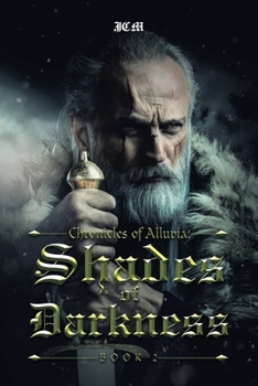 Paperback Chronicles of Alluvia: Shades of Darkness: Book 2 Book