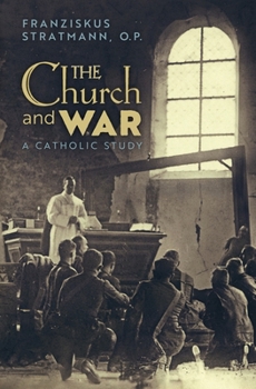 Paperback The Church and War: A Catholic Study Book