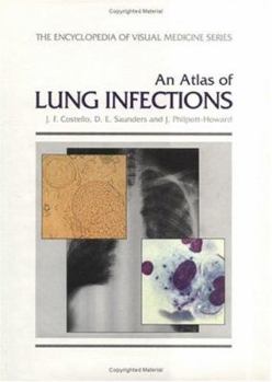 Hardcover An Atlas of Lung Infections Book