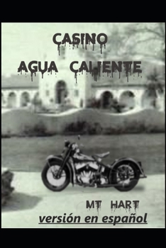 Paperback Casino Agua Caliente (versión en español) [Spanish] Book