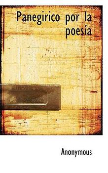 Paperback Panegirico por la poes?a [Spanish] Book