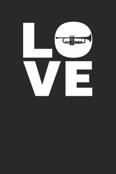 Paperback Love: Trumpet Notebook 6 x 9 (A5) Graph Paper Squared Journal Gift For Trumpeters (108 Pages) Book