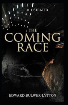 The Coming Race Illustrated