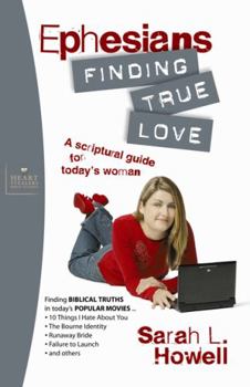 Paperback Ephesians: Finding True Love Book