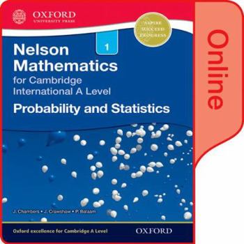 Printed Access Code Nelson Probability and Statistics 1 for Cambridge International a Level Online Student Book