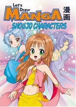 Shoujo Characters - Book #1 of the Aprende a Dibujar Manga