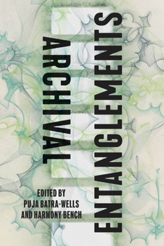 Hardcover Archival Entanglements Book
