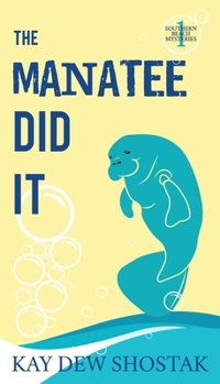 Paperback The Manatee Did It Book