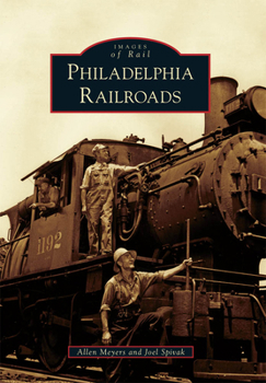 Paperback Philadelphia Railroads Book
