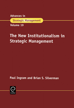 Hardcover The New Institutionalism in Strategic Management Book