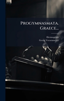 Hardcover Progymnasmata. Graece... [Latin] Book