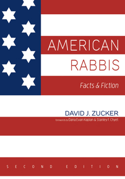 Hardcover American Rabbis, Second Edition: Facts and Fiction Book