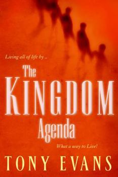 Paperback The Kingdom Agenda: What a Way to Live! Book