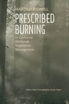 Paperback Prescribed Burning in California Wildlands Vegetation Management Book