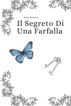 Paperback Il Segreto di una farfalla (Italian Edition) [Italian] Book