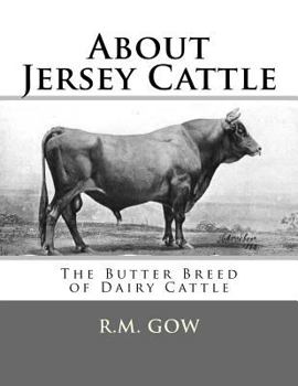 Paperback About Jersey Cattle: The Butter Breed of Dairy Cattle Book