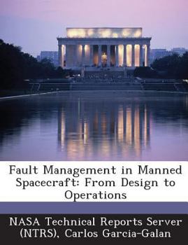 Paperback Fault Management in Manned Spacecraft: From Design to Operations Book