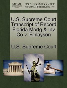 Paperback U.S. Supreme Court Transcript of Record Florida Mortg & Inv Co V. Finlayson Book
