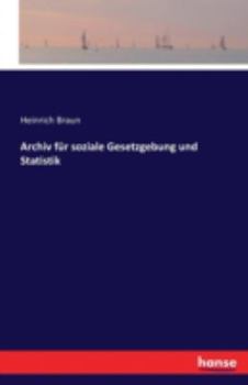 Paperback Archiv für soziale Gesetzgebung und Statistik [German] Book