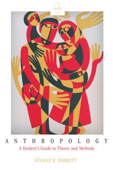 Hardcover Anthropology: A Student's Guide to Theory and Method Book