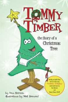 Paperback Tommy Timber: The Story of a Christmas Tree Book