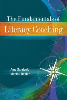 Paperback The Fundamentals of Literacy Coaching Book