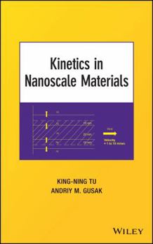 Hardcover Kinetics in Nanoscale Materials Book