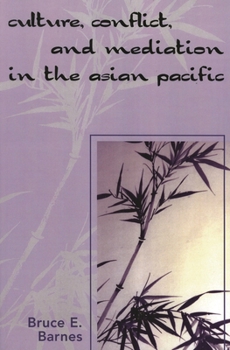 Paperback Culture, Conflict, and Mediation in the Asian Pacific Book