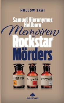 Paperback Samuel Hieronymus Hellborn: Memoiren eines Rockstar-Mörders [German] Book