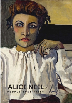 Hardcover Alice Neel: People Come First Book