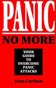 Paperback Panic No More: Your Guide to Overcome Panic Attacks Book