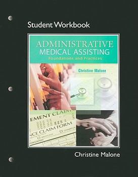 Paperback Student Workbook for Administrative Medical Assisting: Foundations and Practice Book