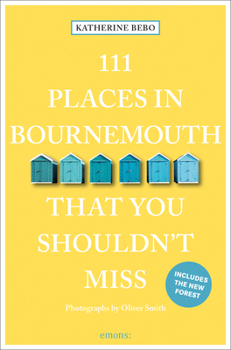 Paperback 111 Places in Bournemouth That You Shouldn't Miss Book