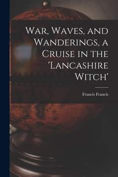 Paperback War, Waves, and Wanderings, a Cruise in the 'lancashire Witch' Book
