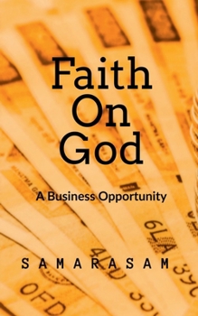 Paperback Faith on God: A Business Opportunity Book