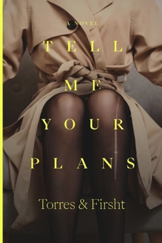 Paperback Tell Me Your Plans Book