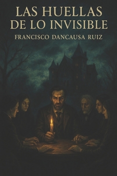 Paperback Las Huellas de lo Invisible [Spanish] Book