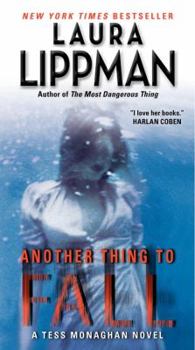 Another Thing to Fall - Book #10 of the Tess Monaghan