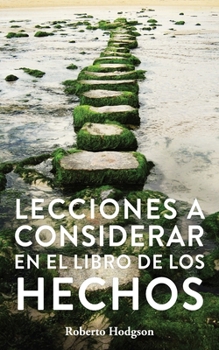Paperback Lecciones a considerar en el libro de los Hechos [Spanish] Book